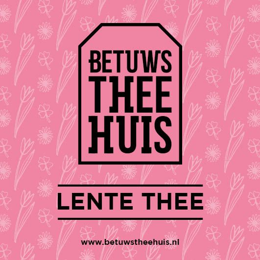 Betuws Theehuis | Seizoens Thee | Lente Thee