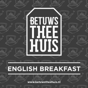 Betuws Theehuis | Englisch Breakfast
